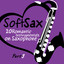 Soft Sax, Pt. 3 - 20 Romantic Instrumentals on Saxophone Albumcover