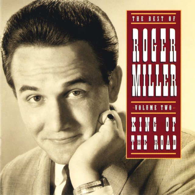 The Best Of Roger Miller Volume Two: King Of The Road cover