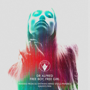 Free Boy, Free Girl - Arno Stolz Remix by Dr.Alfred, Arno Stolz