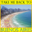 Take Me Back To Buenos Aires Albumcover