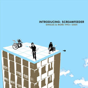 Intruducing: Screamfeeder (Singles & More 1992-2004) cover