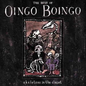 Skeletons in the Closet: The Best of Oingo Boingo album
