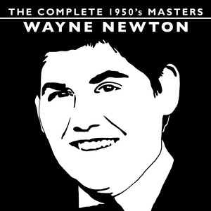 The Complete 1950's Masters - Wayne Newton album