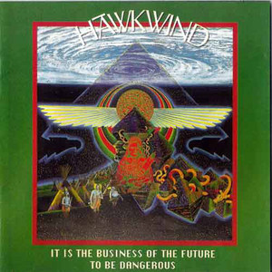 It Is the Business of the Future to Be Dangerous cover