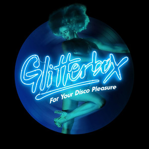 Glitterbox - For Your Disco Pleasure album