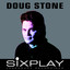 Six Play: Doug Stone - EP cover