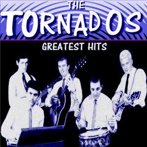 The Tornados Greatest Hits album