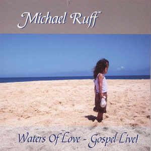 Waters Of Love - Gospel Live! cover