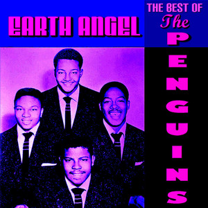 Earth Angel The Best of The Penguins album