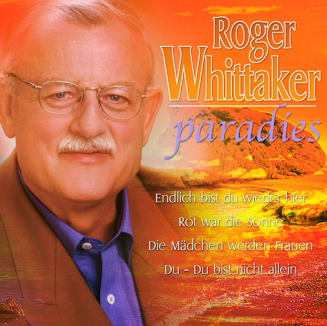 Roger Whittaker Du Du Bist Nicht Allein