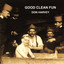 Good Clean Fun Albumcover