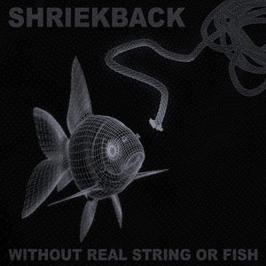 Without Real String or Fish album