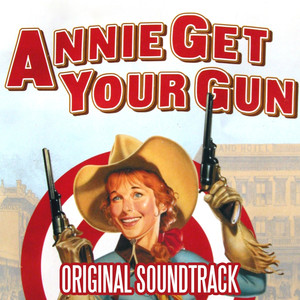 Annie Get Your Gun (Original Soundtrack) album