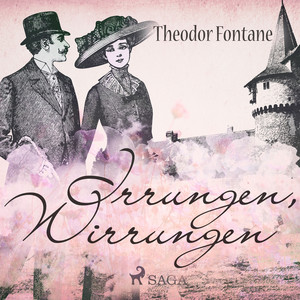 Irrungen, Wirrungen (Ungekürzt)