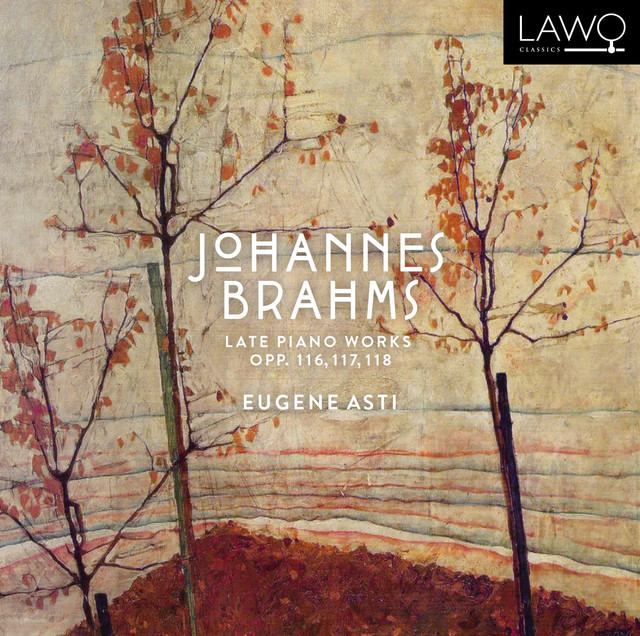 Johannes Brahms: Late Piano Works, Opp. 116, 117, 118