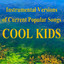 Instrumental Versions of Current Popular Songs: Cool Kids Albumcover