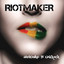 Riotmaker