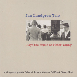 Jan Lundgren Trio Plays the Music of Victor Young album