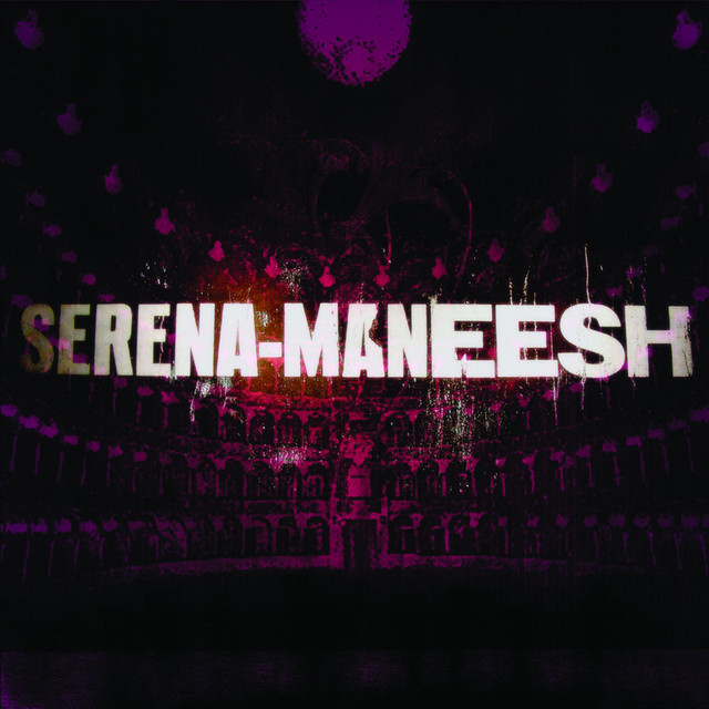 Serena-maneesh cover