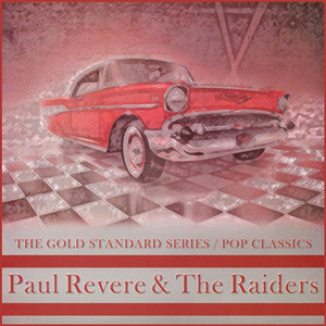 The Gold Standard Series , Pop Classics - Paul Revere & The Raiders album