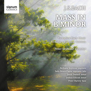 Johann Sebastian Bach: Mass in B Minor album