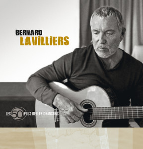 Les 50 Plus Belles Chansons De Bernard Lavilliers album