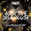 Addictive Drug House Albumcover
