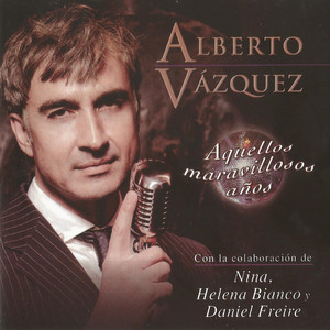 Aquellos Maravillosos Años album