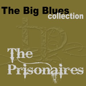 The Prisonaires (The Big Blues Collection) Albumcover