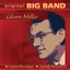 The Glenn Miller Orchestra - Moonlight Serenade