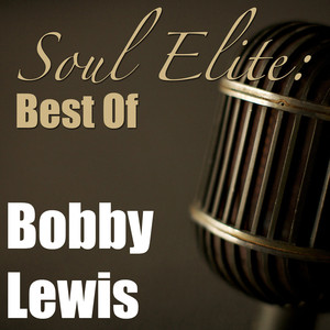 Soul Elite: Best Of Bobby Lewis album
