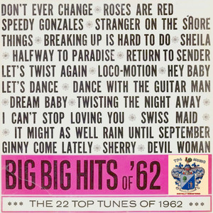Big Big Hits Of '62 cover