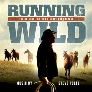 Running Wild: The Life of Dayton O. Hyde (Original Motion Picture Soundtrack) cover