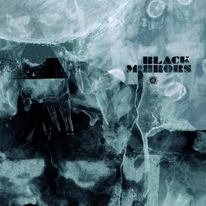 The Black Mirrors