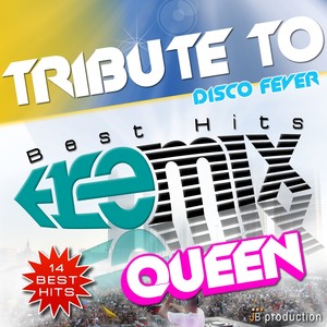 Tribute to Queen (Best Hits Remix) Albumcover