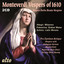 MONTEVERDI: Vespers of 1610 (+ 6 extra works) cover