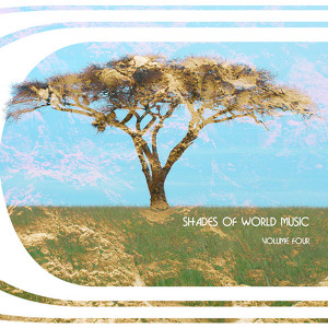 Shades of World Music Vol. 4 Albumcover