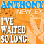 I've Waited so Long cover