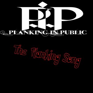 P.I.P (Planking In Public)