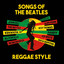 Songs of The Beatles Reggae Style cover