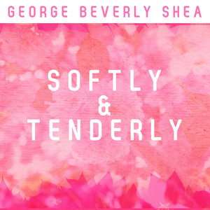 Softly & Tenderly album