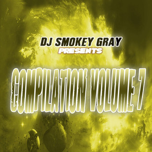 DJ Smokey Gray Presents Compilation Album Volume 7 album