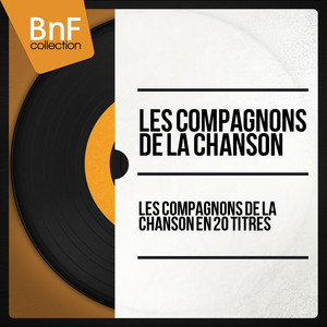 Les Compagnons de la Chanson en 20 titres (Mono Version) album