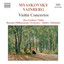 Miaskovsky: Violin Concerto in D Minor / Vainberg: Violin Concerto in G Minor Albumcover