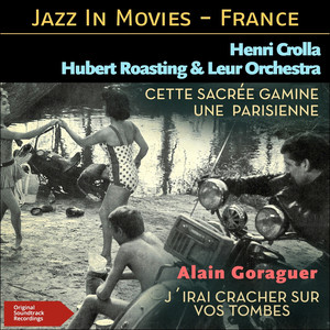 Cette sacrée gamine - Une parisienne - J'irai cracher sur vos tombes (Jazz At The Movies - France - Original Soundtrack Recording) cover