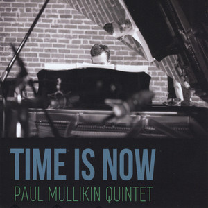 Paul Mullikin Quintet
