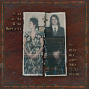 You Can't Buy a Gun When You're Crying cover
