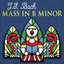J.S. Bach Mass in B Minor cover