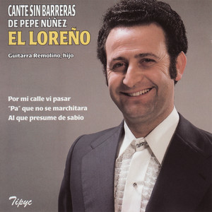 Pepe Nu&ntilde;ez El Lore&ntilde;o