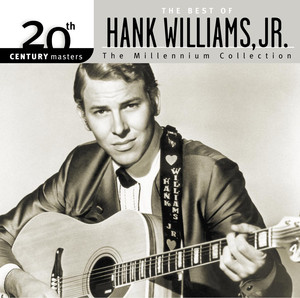 20th Century Masters: The Millennium Collection: The Best of Hank Williams, Jr. album